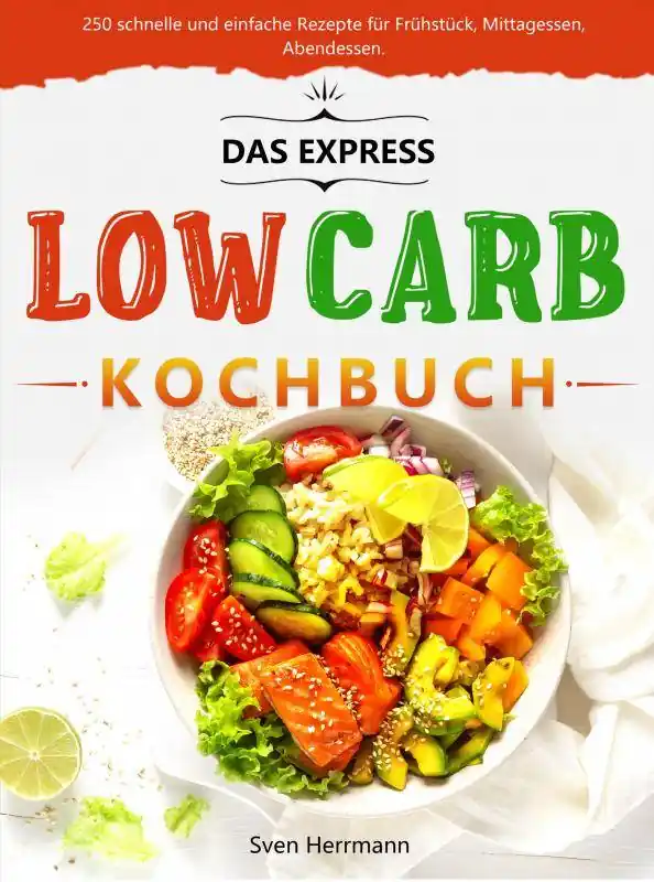 Das Express Low Carb Kochbuch / 1 Edition Beperkte Voorraad