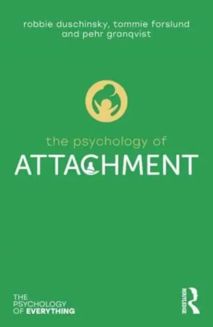The Psychology of Attachment / 1st Edition Favoriet