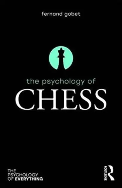 Express Levering The Psychology of Chess / 1st Edition