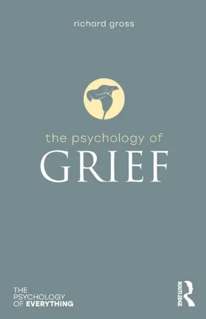 The Psychology of Grief / 1st Edition Bestseller