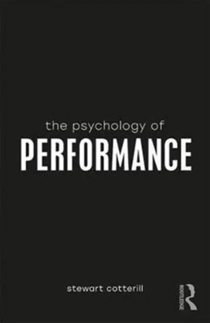 The Psychology of Performance / 1st Edition Gereduceerde Prijs