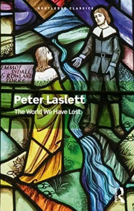 Lage Kosten The World We Have Lost / 1st Edition