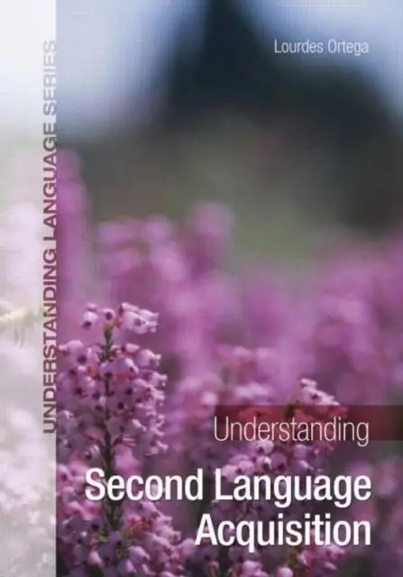 Finale Uitverkoop Understanding Second Language Acquisition / 1st Edition