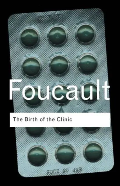 The Birth of the Clinic / 3rd Edition Direct Verzonden