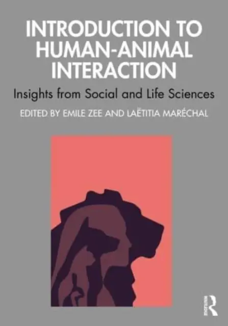 Introduction to Human-Animal Interaction / 1st Edition Express Levering