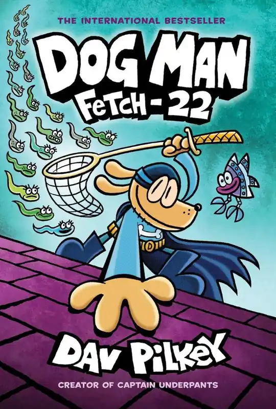 Dog Man: Fetch-22 Op = Op