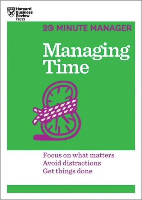 Managing Time (HBR 20-Minute Manager Series) Premium