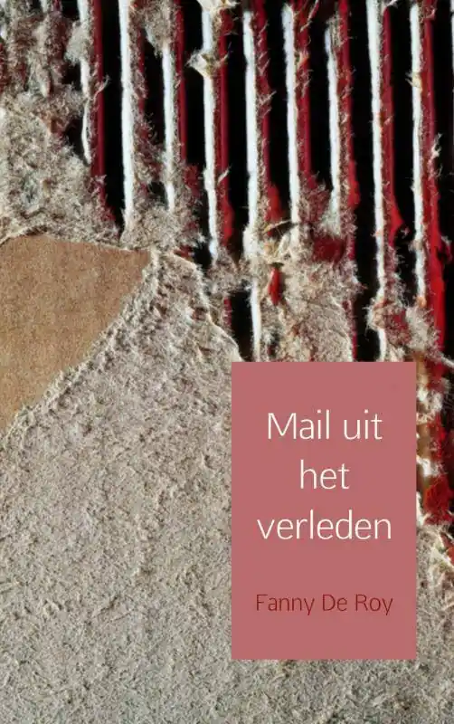 Betrouwbaar Mail uit het verleden / Druk 1