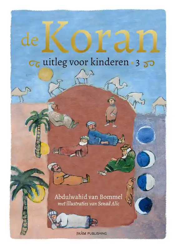 Hoge Kwaliteit De Koran uitleg voor kinderen 3 / Druk 1
