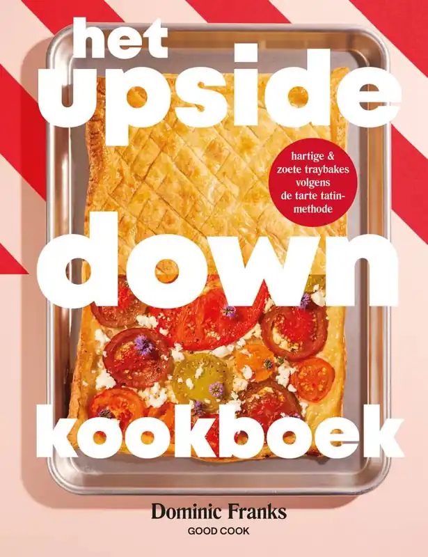Het Upside Down-kookboek / Druk 1 Beperkte Voorraad