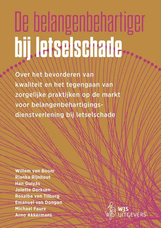 Dagaanbieding De belangenbehartiger bij letselschade / Druk 1
