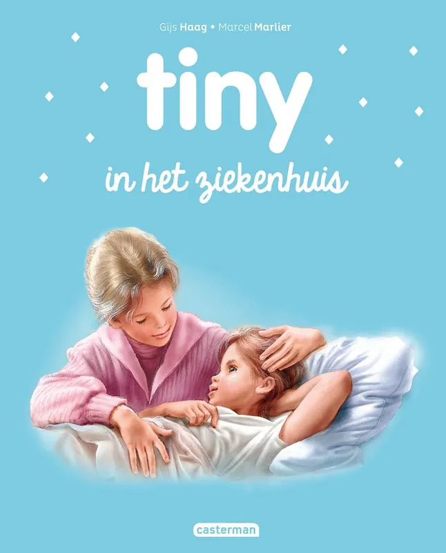 Laatste Versie Tiny in het ziekenhuis / Druk 1