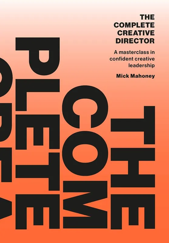 Seizoensaanbieding The Complete Creative Director / 1st Edition
