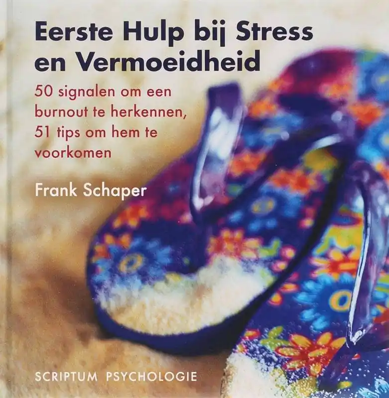 Betrouwbaar Eerste Hulp bij Stress en Vermoeidheid / Druk 1