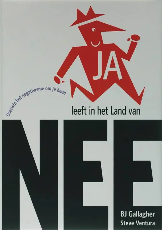 JA leeft in het Land van NEE / Druk 1 Lage Kosten