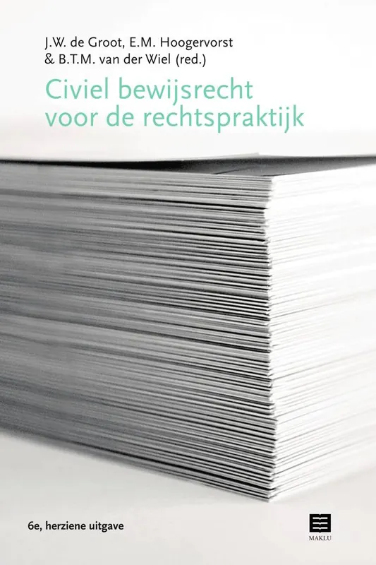 Merkproduct Civiel bewijsrecht voor de rechtspraktijk / Druk 6