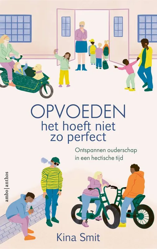 Opvoeden, het hoeft niet zo perfect / Druk 1 Voordeelprijs