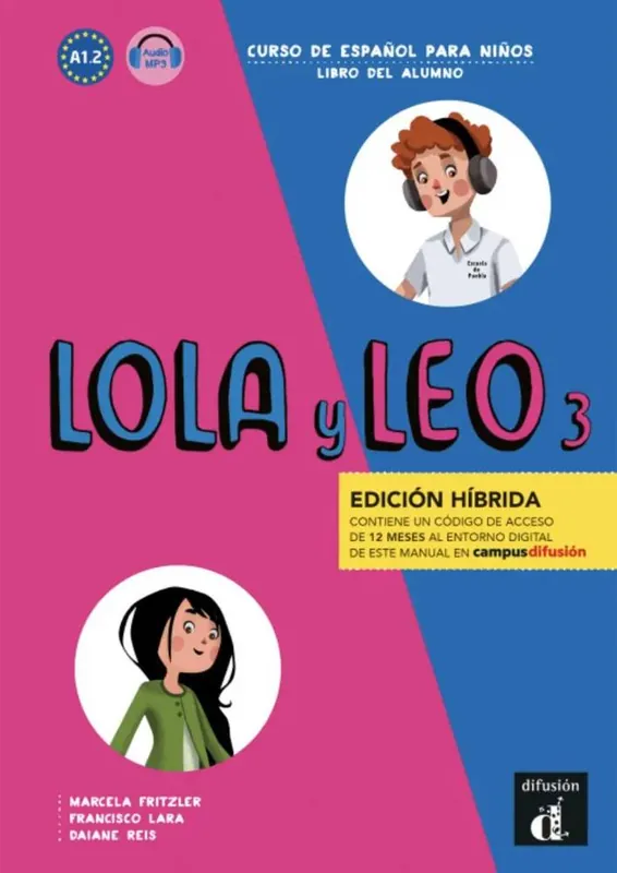 Lola y Leo 3 Edición híbrida Libro del alumno / 1 Edition Hoge Kwaliteit