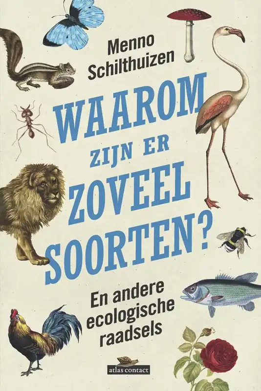 Beperkte Voorraad Waarom zijn er zoveel soorten? / Druk 1