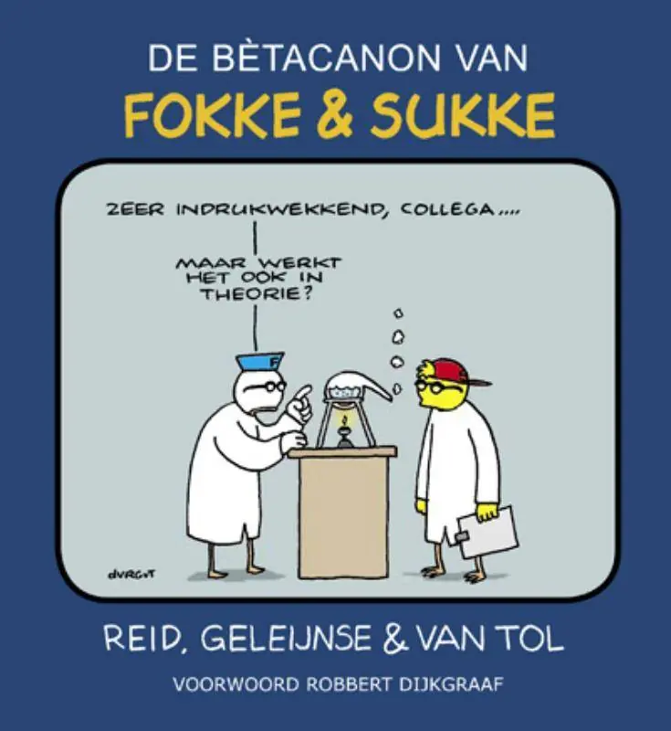 Beperkte Voorraad De bètacanon van Fokke & Sukke / Druk 1