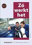 Zó werkt het Deel 2 / Druk 1 Must-Have