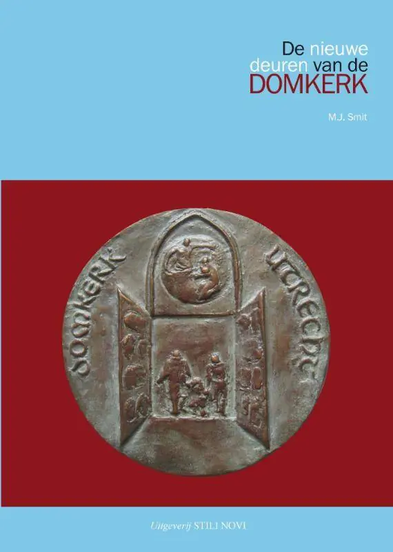 Dagaanbieding De nieuwe deuren van de Domkerk / Druk 1