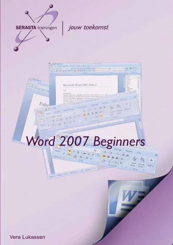 Gecertificeerd Word 2007 Beginners / Druk 1