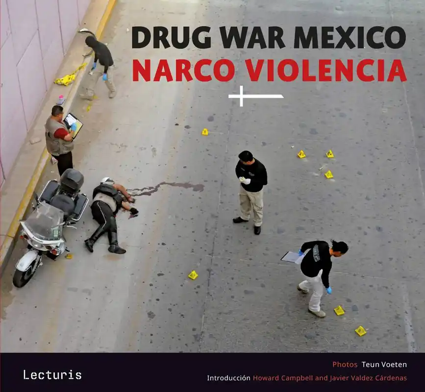 Drug War Mexico - Narco Violencia / 1st Edition Snelle Levering