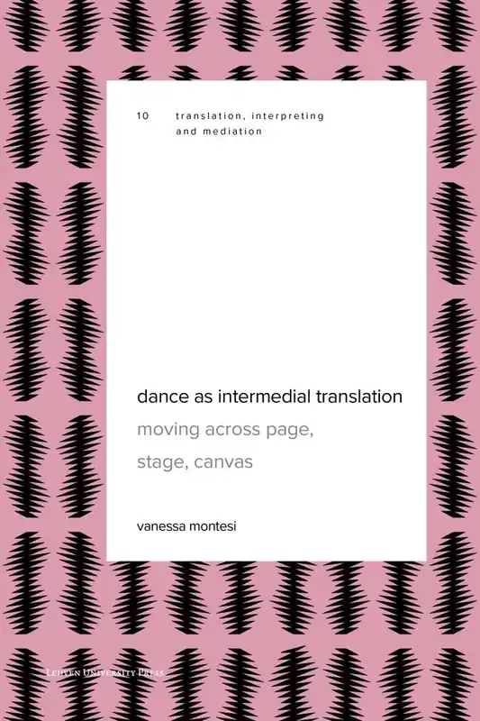 Dance as Intermedial Translation / 1st Edition Superprijs