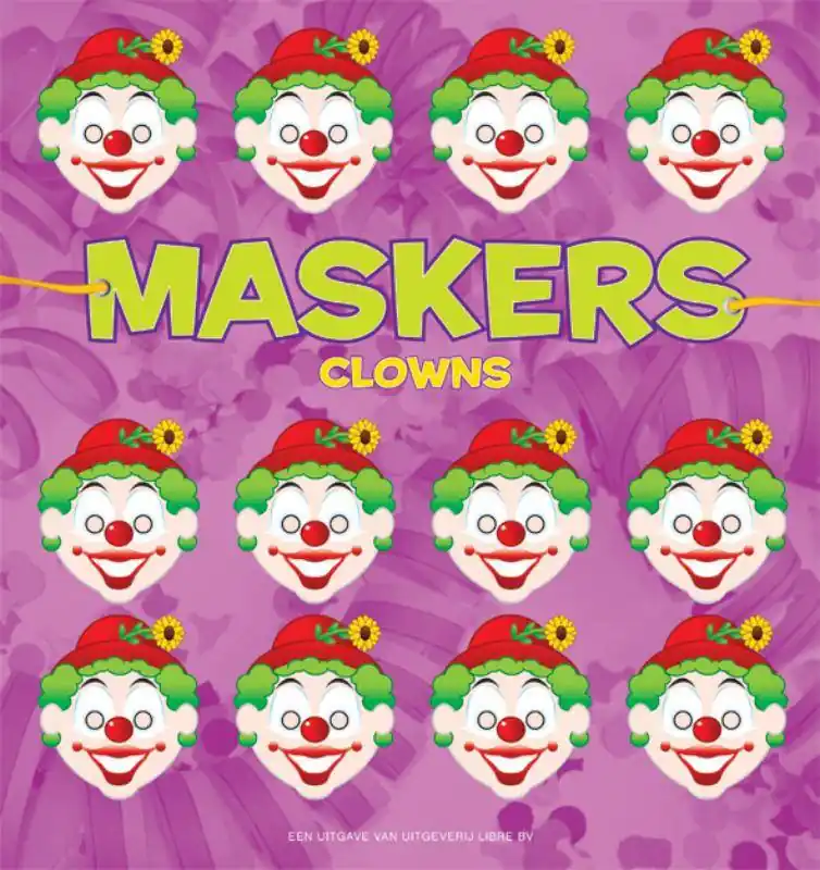 Maskers Clowns / Druk 2 Must-Have