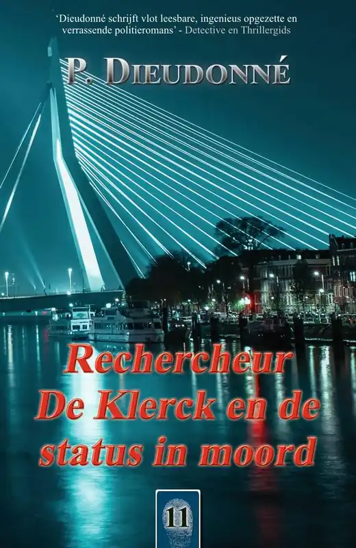 Laatste Kans Rechercheur De Klerck en de status in moord / Druk 1