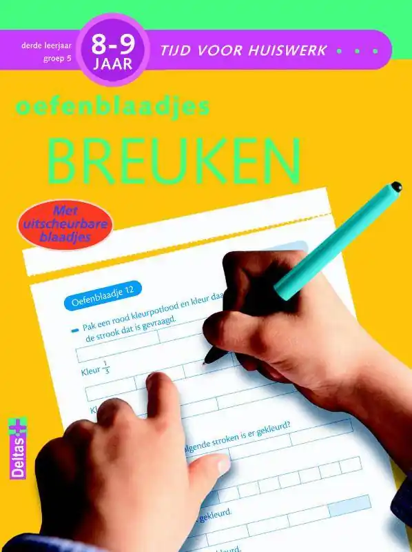 Tijd voor huiswerk - Oefenblaadjes breuken (8-9 j.) / Druk 1 Koop Online