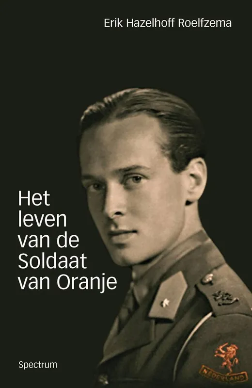 Koop Online Het leven van de soldaat van Oranje / Druk 21