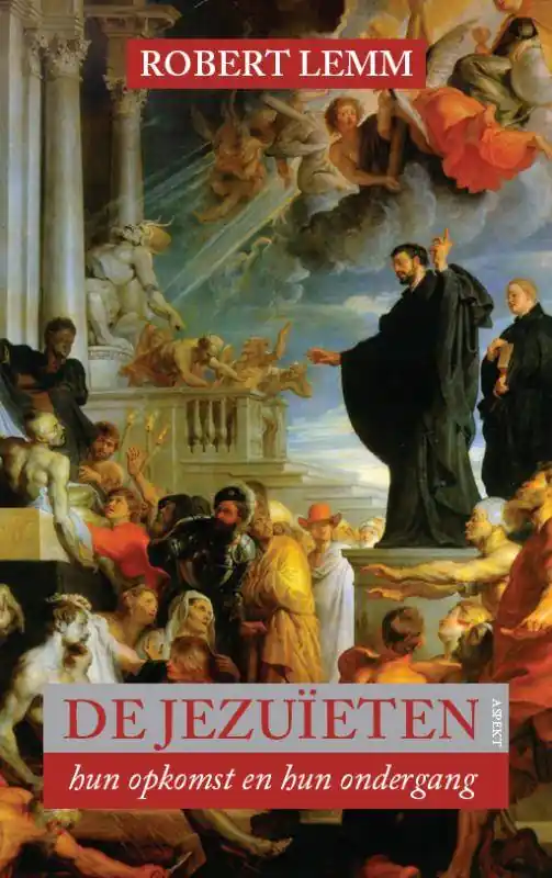 De Jezuïeten, / Druk 1 Nu Kopen