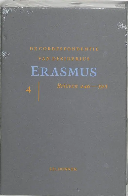 Lage Prijs De correspondentie van Desiderius Erasmus IV / Druk 1