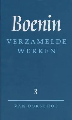 Verzamelde werken 3 Verhalen 1930-1953 ; Het leven van Arsenjev / Druk 1 Voordeelprijs
