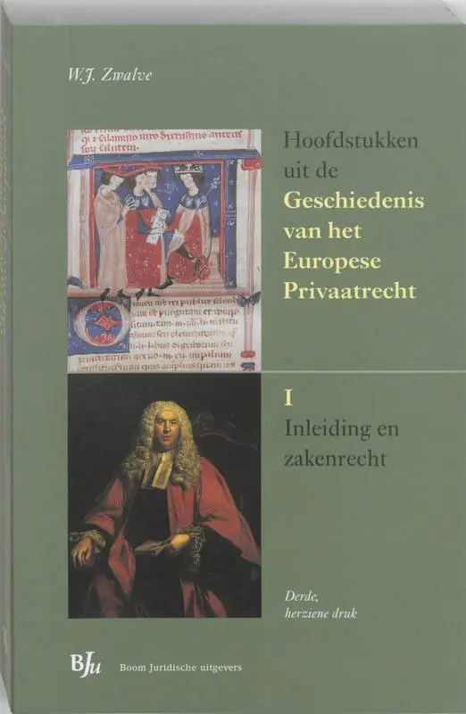 Hoofdstukken uit de Geschiedenis van het Europese Privaatrecht I / Druk 3 Koop Online