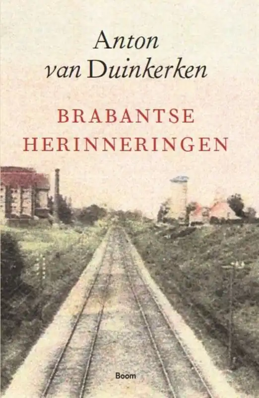 Brabantse herinneringen / Druk 1 Superprijs