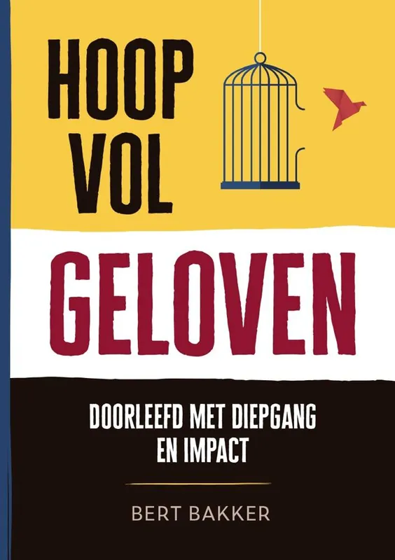 Hoopvol geloven / Druk 1 Uitverkoop
