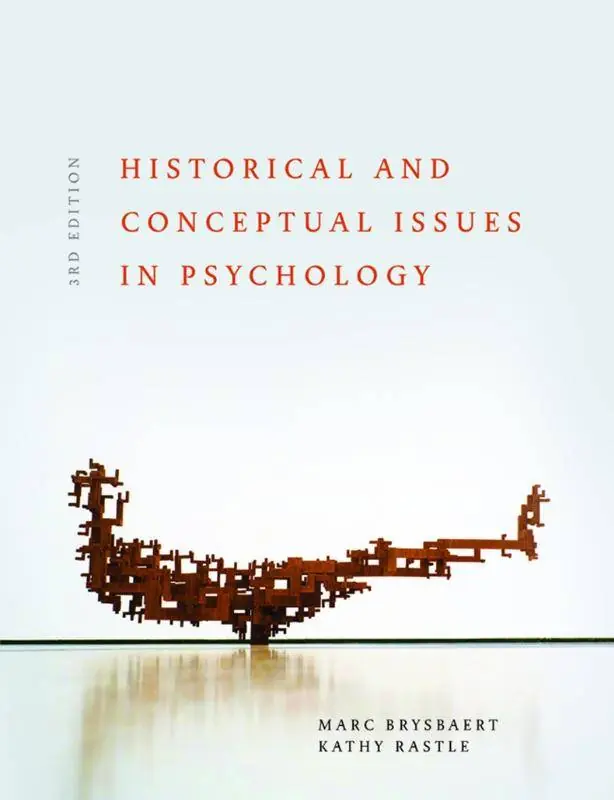 Historical and Conceptual Issues in Psychology Alleen Vandaag
