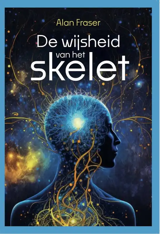 De wijsheid van het skelet / Druk 1 Gereduceerde Prijs