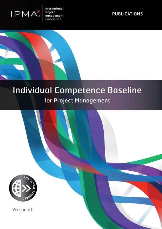 Individual Competence Baseline for Project Management / 1st Edition Must-Have
