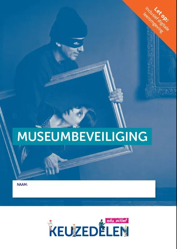 Keuzedeel Museumbeveiliging | combipakket / Druk 1 Lage Prijs