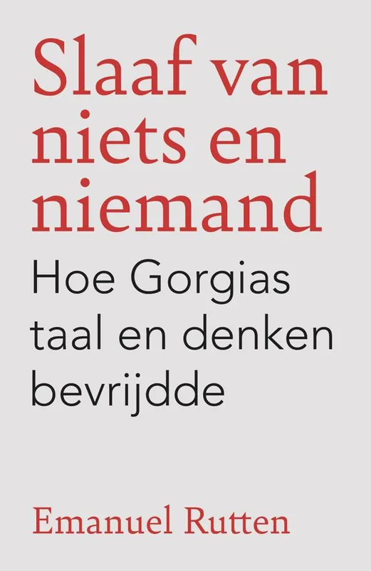 Snelle Levering Slaaf van niets en niemand / Druk 1