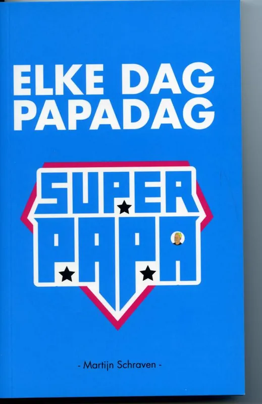 Bestseller Elke dag papadag / Druk 1
