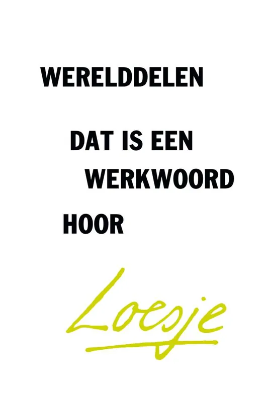 Laatste Kans Werelddelen, dat is een werkwoord hoor / Druk 1
