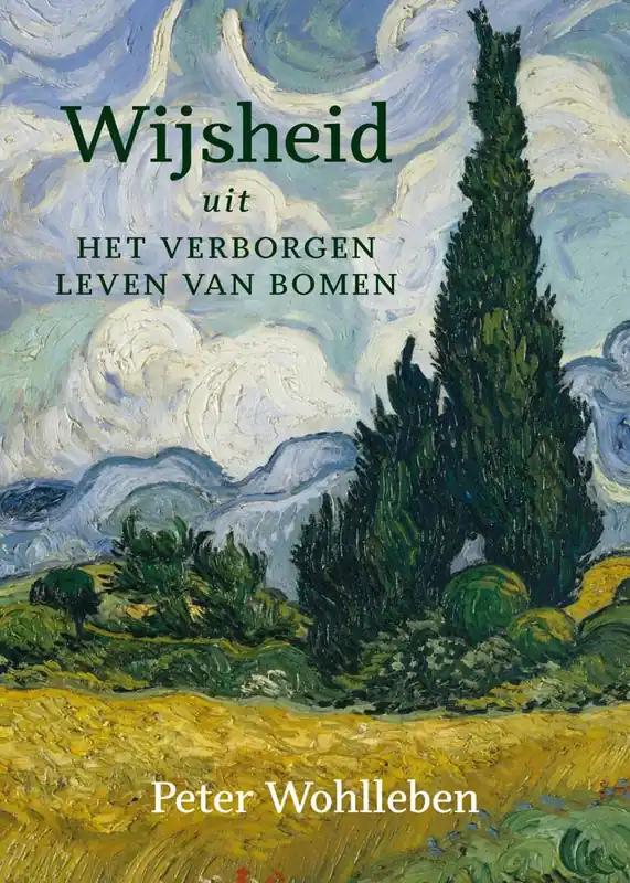 Wijsheid uit Het verborgen leven van bomen / Druk 1 Gereduceerde Prijs
