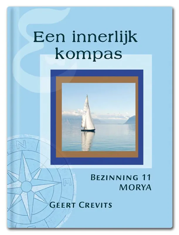 Een innerlijk kompas / Druk 1 Express Levering