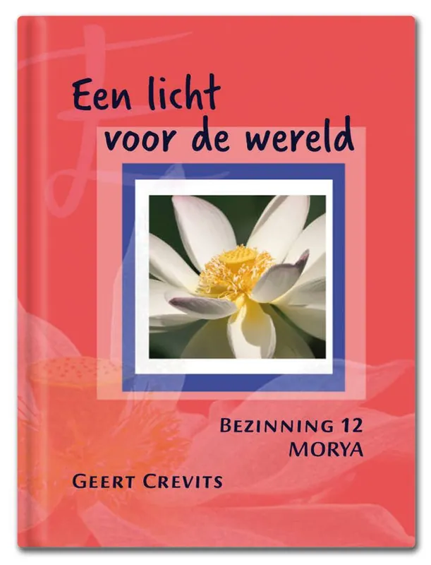 Een licht voor de wereld / Druk 1 Betrouwbaar