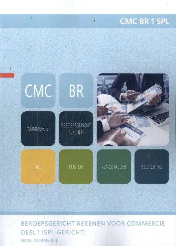 Lage Kosten CMC BR 1 SPL Beroepsgericht rekenen voor Commercie, basis niveau 4 (SPL-gericht) / Druk 2